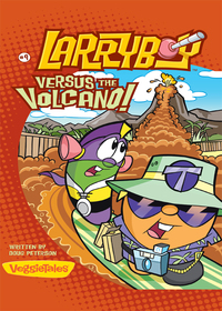 Cover image: LarryBoy, Versus the Volcano 9780310707288