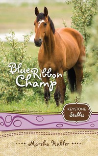 Cover image: Blue Ribbon Champ 9780310717973