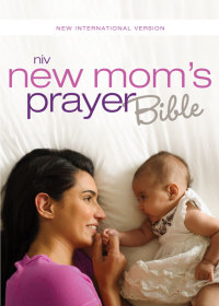 Cover image: NIV, New Mom's Prayer Bible 9780310951124