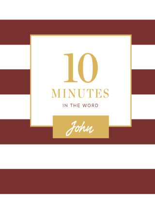 Cover image: 10 Minutes in the Word, John 9780310451921