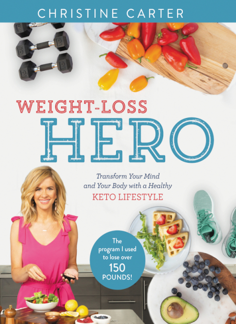 Weight-Loss Hero: Transform Your Mind and Your Body with a Healthy Keto Lifestyle - FULL INSTANT DOWNLOAD | PDF DOCX EPUB