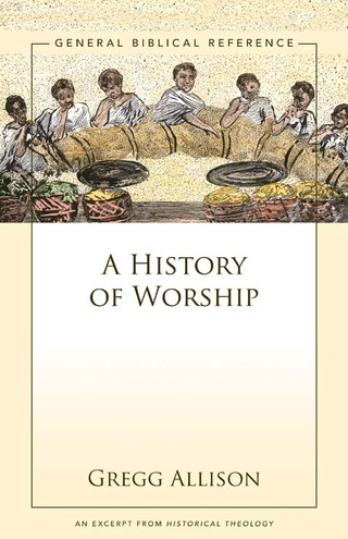 Cover image: A History of Worship 9780310496137