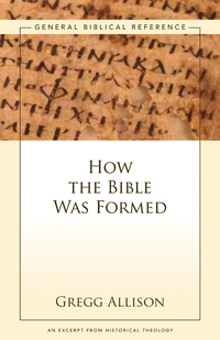 Cover image: How the Bible Was Formed 9780310496144