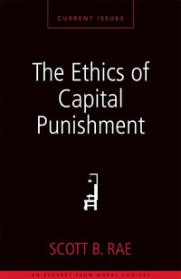 Cover image: The Ethics of Capital Punishment 9780310496472