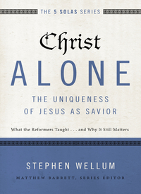 Cover image: Christ Alone---The Uniqueness of Jesus as Savior 9780310515746