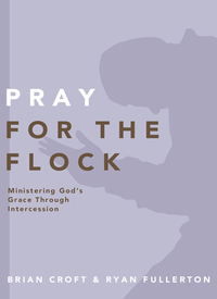 Cover image: Pray for the Flock 9780310519379