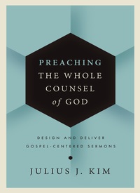 Cover image: Preaching the Whole Counsel of God 9780310519638