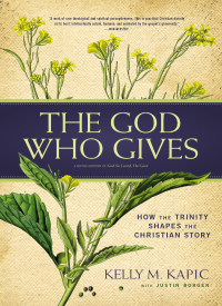 Cover image: The God Who Gives 2nd edition 9780310520269