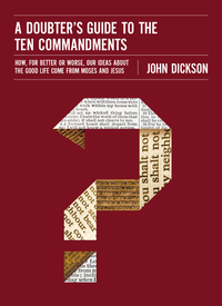 Cover image: A Doubter's Guide to the Ten Commandments 9780310522591