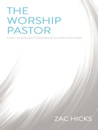 Cover image: The Worship Pastor 9780310525196