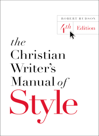 Cover image: The Christian Writer's Manual of Style 9780310527909