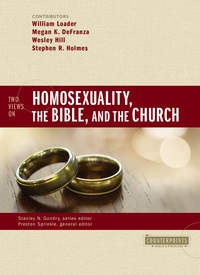 Cover image: Two Views on Homosexuality, the Bible, and the Church 9780310528630