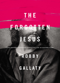 Cover image: The Forgotten Jesus 9780310529231