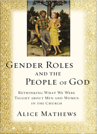 Cover image: Gender Roles and the People of God 9780310529392