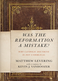 Cover image: Was the Reformation a Mistake? 9780310530718