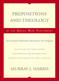 Cover image: Prepositions and Theology in the Greek New Testament 9780310493921
