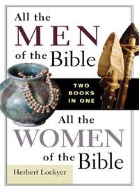 Cover image: All the Men of the Bible/All the Women of the Bible Compilation 9780310605881