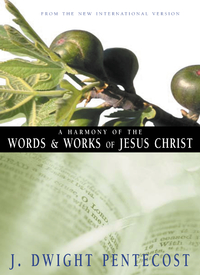 Cover image: A Harmony of the Words and Works of Jesus Christ 9780310309512