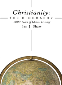 Cover image: Christianity: The Biography 9780310536284