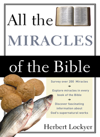 Cover image: All the Miracles of the Bible 9780310281016