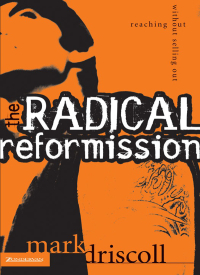 Cover image: The Radical Reformission 9780310256595