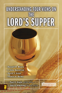 Cover image: Understanding Four Views on the Lord's Supper 9780310262688
