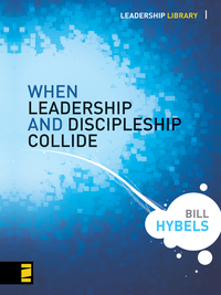Cover image: When Leadership and Discipleship Collide 9780310283065