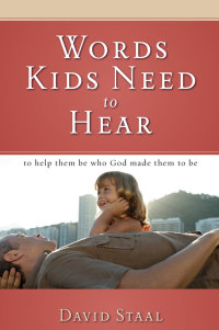 Cover image: Words Kids Need to Hear 9780310280989