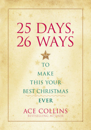 Cover image: 25 Days, 26 Ways to Make This Your Best Christmas Ever 9780310293149