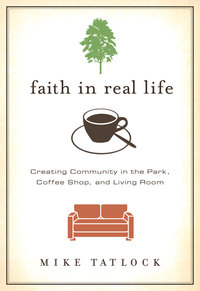 Cover image: Faith in Real Life 9780310291909