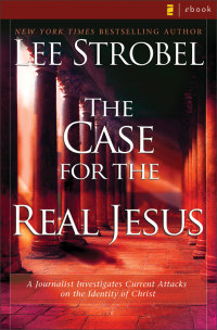 Cover image: The Case for the Real Jesus 9780310242109