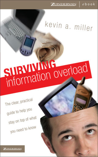 Cover image: Surviving Information Overload 9780310251156