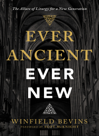 Cover image: Ever Ancient, Ever New 9780310566137