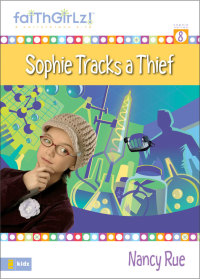 Cover image: Sophie and the New Girl 9780310718437