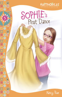 Cover image: Sophie's First Dance 9780310707608