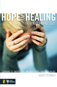Cover image: Hope and Healing for Kids Who Cut 9780310277552