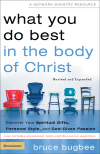 Cover image: What You Do Best in the Body of Christ 9780310257356