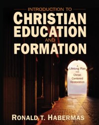 Cover image: Introduction to Christian Education and Formation 9780310274261