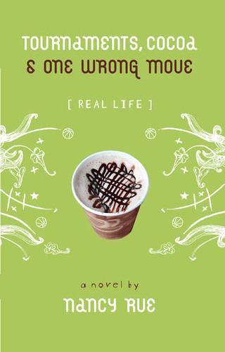 Cover image: Tournaments, Cocoa and One Wrong Move 9780310714866