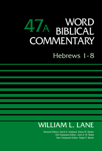 Cover image: Hebrews 1-8, Volume 47A 9780310521792