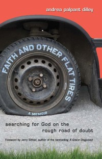 Cover image: Faith and Other Flat Tires 9780310325512