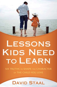 Cover image: Lessons Kids Need to Learn 9780310326052