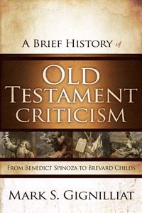 Cover image: A Brief History of Old Testament Criticism 9780310325321