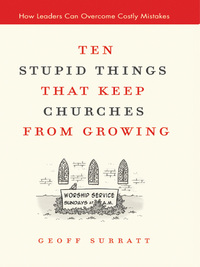 Cover image: Ten Stupid Things That Keep Churches from Growing 9780310285304