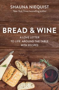 Cover image: Bread and   Wine 9780310361091