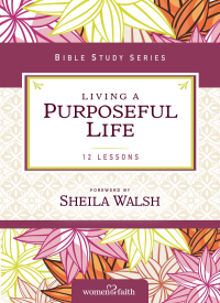 Cover image: Living a Purposeful Life 9780310682516