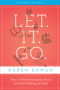 Cover image: Let. It. Go. Bible Study Guide 9780310684541