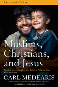 Cover image: Muslims, Christians, and Jesus Bible Study Participant's Guide 9780310890867