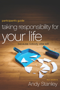 Cover image: Taking Responsibility for Your Life Bible Study Participant's Guide 9780310894407