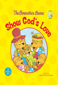 Cover image: The Berenstain Bears Show God's Love 9780310720102